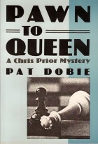 Pawn to Queen: A Chris Prior Mystery