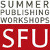 SFU Summer Publishing Workshops